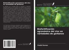 Portada del libro de Biofortificación agronómica del zinc en variedades de garbanzo