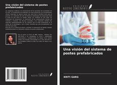 Portada del libro de Una visión del sistema de postes prefabricados