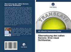 Portada del libro de Übersetzung des edlen Korans: Eine neue Sichtweise