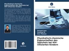 Обложка Physikalisch-chemische Eigenschaften des Speichels bei HIV-infizierten Kindern