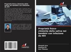 Proprietà fisico-chimiche della saliva nei bambini con infezione da HIV的封面