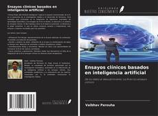 Portada del libro de Ensayos clínicos basados en inteligencia artificial