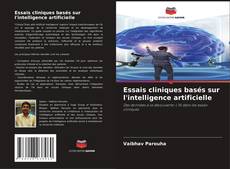 Copertina di Essais cliniques basés sur l'intelligence artificielle