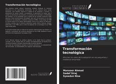 Portada del libro de Transformación tecnológica