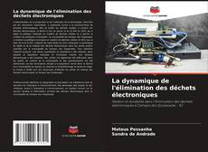 Обложка La dynamique de l'élimination des déchets électroniques