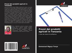 Copertina di Prezzi dei prodotti agricoli in Tanzania