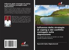 Обложка Influenza delle strategie di coping e del conflitto coniugale sulla depressione