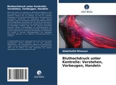 Buchcover von Bluthochdruck unter Kontrolle: Verstehen, Vorbeugen, Handeln