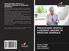 Buchcover von PRESCRIVERE IPNOTICI A PAZIENTI ANZIANI IN MEDICINA GENERALE