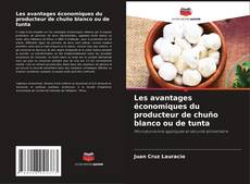 Copertina di Les avantages économiques du producteur de chuño blanco ou de tunta