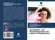 Portada del libro de Morbiditäts- und Mortalitätsmuster bei späten Frühgeborenen