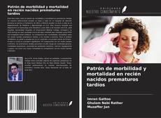 Portada del libro de Patrón de morbilidad y mortalidad en recién nacidos prematuros tardíos