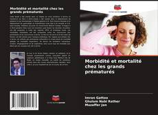 Обложка Morbidité et mortalité chez les grands prématurés