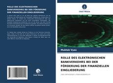 Portada del libro de ROLLE DES ELEKTRONISCHEN BANKVERKEHRS BEI DER FÖRDERUNG DER FINANZIELLEN EINGLIEDERUNG