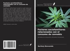 Portada del libro de Factores sociofamiliares relacionados con el consumo de cannabis