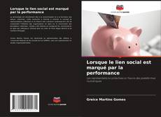 Copertina di Lorsque le lien social est marqué par la performance