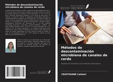 Portada del libro de Métodos de descontaminación microbiana de canales de cerdo