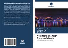 Buchcover von Vietnamerikanisch kommunizieren