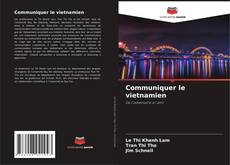 Обложка Communiquer le vietnamien