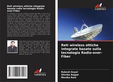 Bookcover of Reti wireless ottiche integrate basate sulla tecnologia Radio-over-Fiber