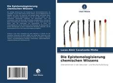 Buchcover von Die Epistemologisierung chemischen Wissens