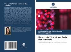 Portada del libro de Das „rote“ Licht am Ende des Tunnels