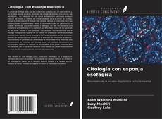 Portada del libro de Citología con esponja esofágica