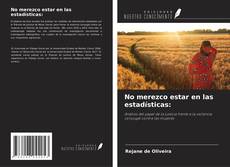 Portada del libro de No merezco estar en las estadísticas: