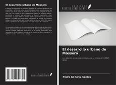 Portada del libro de El desarrollo urbano de Mossoró