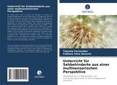 Portada del libro de Unterricht für Sehbehinderte aus einer multisensorischen Perspektive