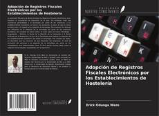 Portada del libro de Adopción de Registros Fiscales Electrónicos por los Establecimientos de Hostelería