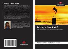 Capa do livro de Taking a New Path? 