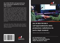 Bookcover of Usi di BSU FM 89.9 sull'apprendimento della produzione radiofonica da parte degli studenti