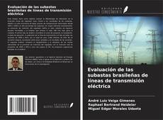 Portada del libro de Evaluación de las subastas brasileñas de líneas de transmisión eléctrica