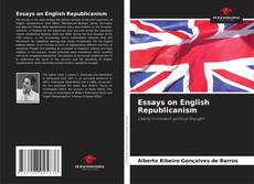 Capa do livro de Essays on English Republicanism 