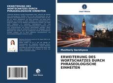 Portada del libro de ERWEITERUNG DES WORTSCHATZES DURCH PHRASEOLOGISCHE EINHEITEN