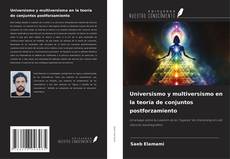 Portada del libro de Universismo y multiversismo en la teoría de conjuntos postforzamiento