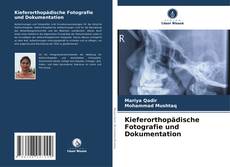 Обложка Kieferorthopädische Fotografie und Dokumentation