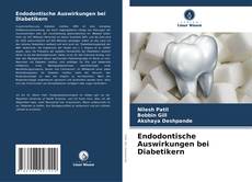 Обложка Endodontische Auswirkungen bei Diabetikern