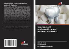 Implicazioni endodontiche nei pazienti diabetici的封面