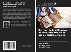 Portada del libro de Revisión de la utilización de medicamentos en el uso de corticosteroides