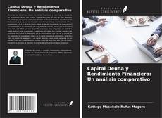 Portada del libro de Capital Deuda y Rendimiento Financiero: Un análisis comparativo