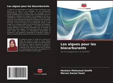 Capa do livro de Les algues pour les biocarburants 