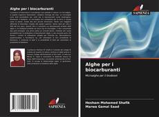 Bookcover of Alghe per i biocarburanti