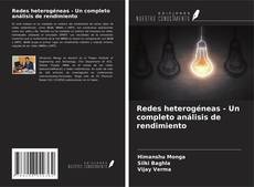 Portada del libro de Redes heterogéneas - Un completo análisis de rendimiento