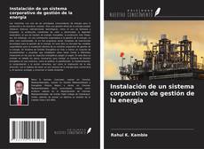 Portada del libro de Instalación de un sistema corporativo de gestión de la energía