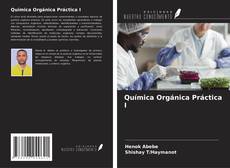 Portada del libro de Química Orgánica Práctica I