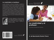 Portada del libro de La creatividad y el profesor: