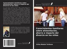 Portada del libro de Conocimientos familiares sobre alimentación, ahorro e impacto del divorcio en los niños