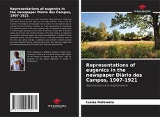 Couverture de Representations of eugenics in the newspaper Diário dos Campos, 1907-1921